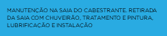 Manutenção na Saia do cabestrante. Retirada da saia com chuveirão, tratamento e pintura, lubrificação e instalação